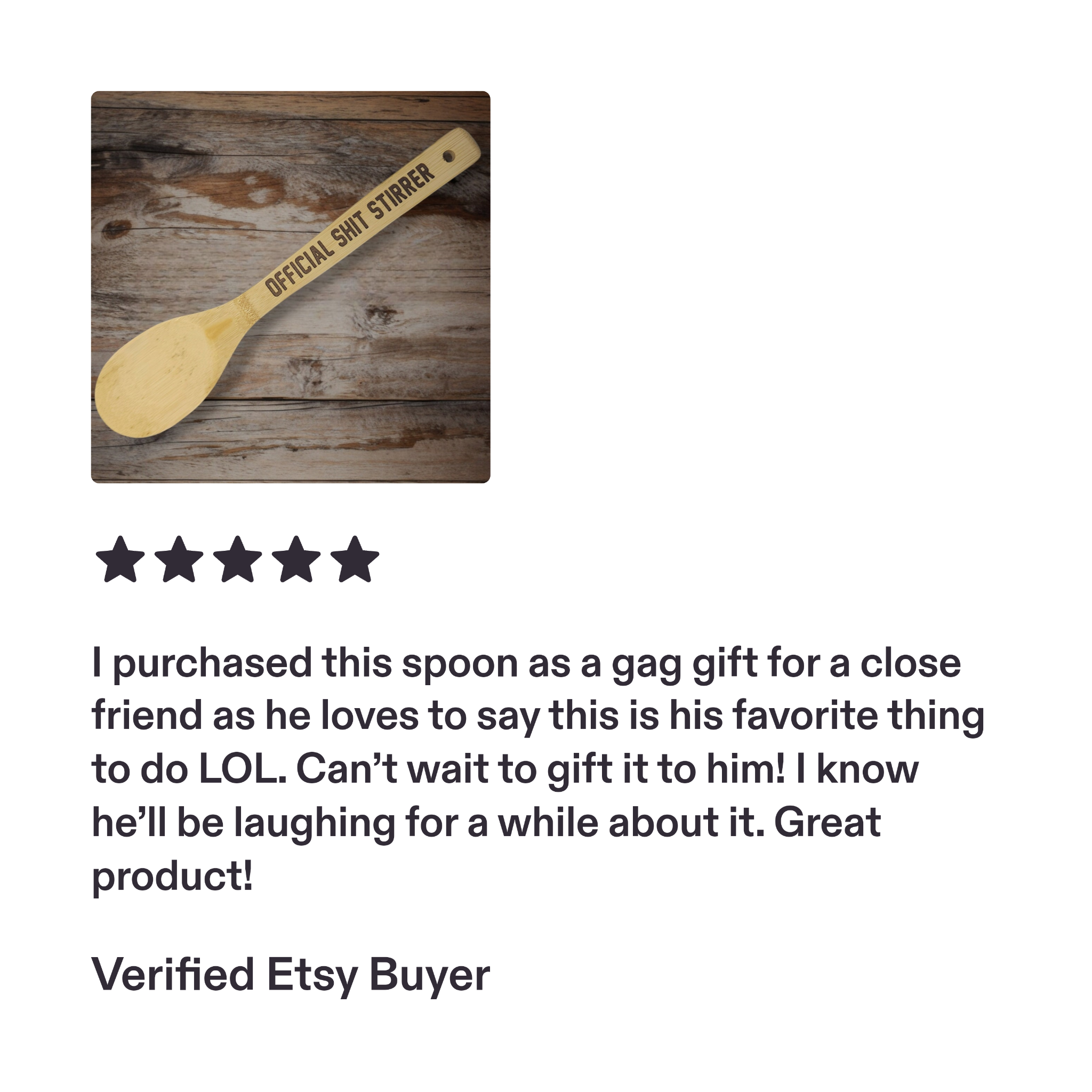 Wooden spoon engraved OFFICIAL SHIT STIRRER.