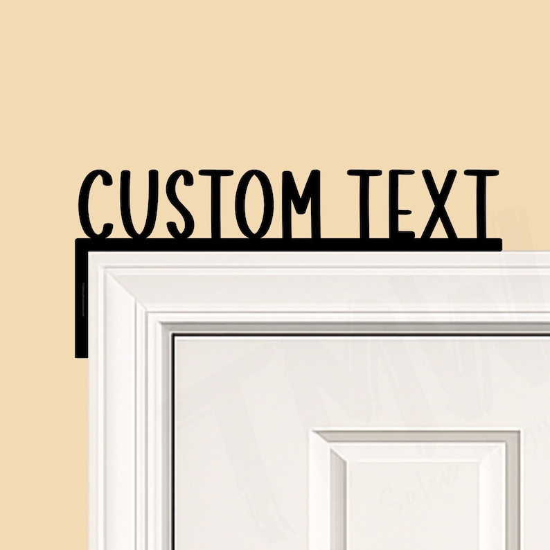 Custom Text Door Topper
