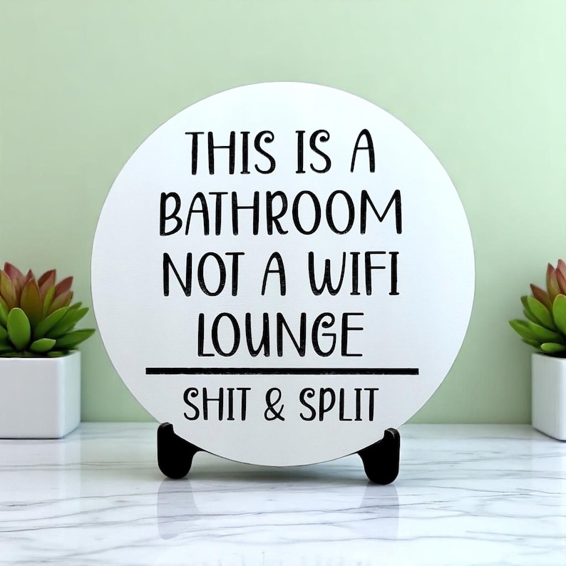 Not a Wi-Fi Lounge Bathroom Sign