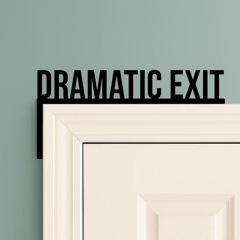 Dramatic Exit Door Topper